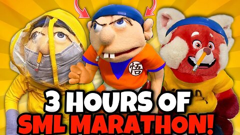 3 HOURS OF "BEST" SML MARATHON! (FUNNIEST JEFFY VIDEOS)