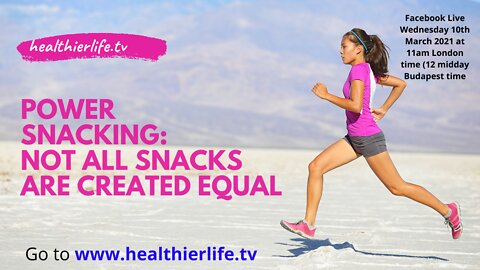 Power Snacking: Not All Snacks Are Created Equal