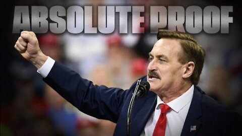 Mike Lindell’s Censored “Absolute Proof”