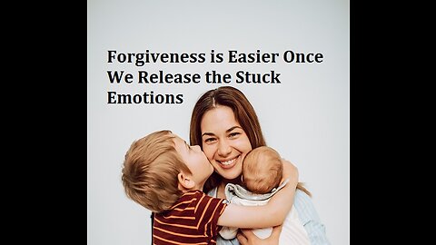 Forgiveness is Easier Once We Release the Stuck Emotions from the Trauma: (Somatic Experiencing Q&A)