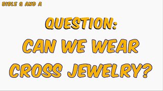 Can We Wear Cross Jewelry?