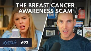 The Disturbing Truth About Breast Cancer Awareness Month | Guest: Chris Wark Ep | 693
