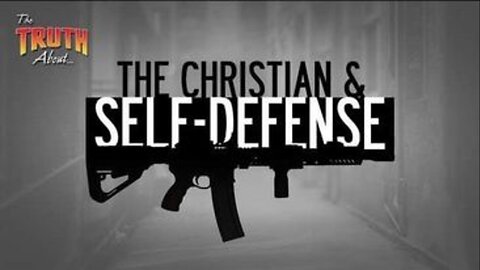 Christians And Self Defense