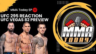 UFC 295 Reaction& UFC Vegas 82 Preview | MMA Today EP10