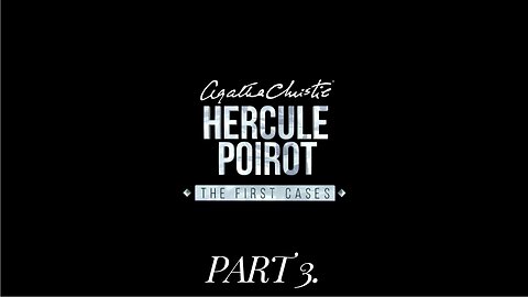 Agatha Christie: Hercule Poirot - The First Cases Part 3. (Switch)