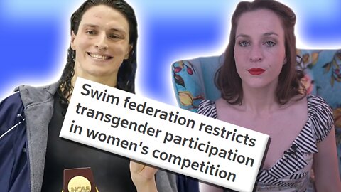 Trans Women BANNED From Women's Swimming Events | FINA