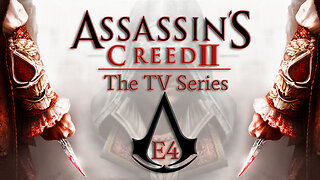 TURNING Assassin's Creed Into a TV SHOW - se.2 ep.4
