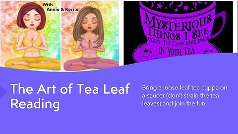 The Art of Tea Leaf Reading - Interactive Session