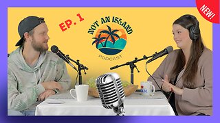 Not An Island Podcast | Ep 1. Introductions