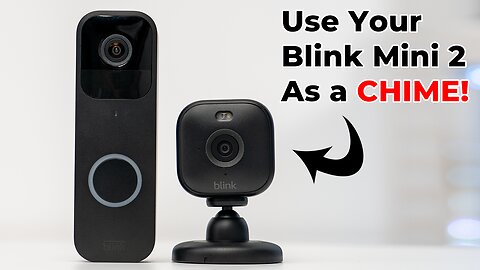 Setup Blink Mini 2 As A Chime For Your Blink Video Doorbell! Easy Guide!