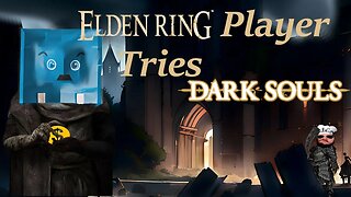 Elden Ring Player Tries Dark Souls For The First Time Part 1 Funny Moments And Highlights #darksouls