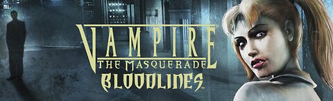 Vampire: The Masquerade - Bloodlines