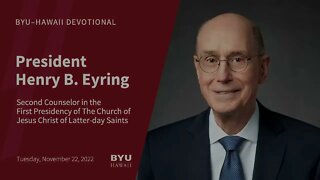 President Eyring at BYU-Hawaii, "As Well As I Know the Savior and What He's Trying to Do . . ."