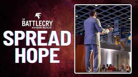 Spread Hope | The BattleCry