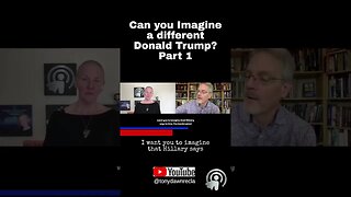 Can you Imagine a different Donald Trump? Part 1