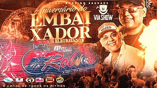 MEGA ROB SOM AO VIVO NA VIA SHOW DJ JUNIOR ELETRIZANTE