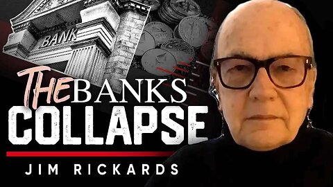 2 🏦 The Next Bank Collapse 📉 When and Where Jim Rickards