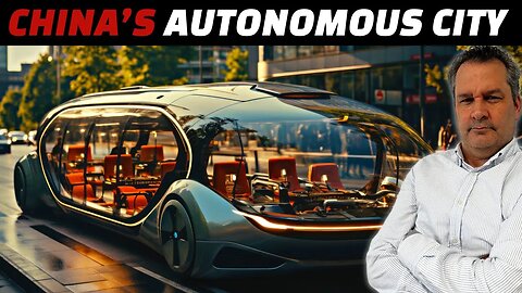 Exploring China's Autonomous City | The Future Of New Energy Vehicles.