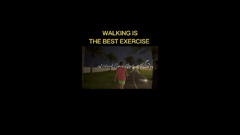 Walking is the best Exercise