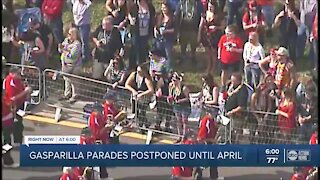 Gasparilla parades postponed until April