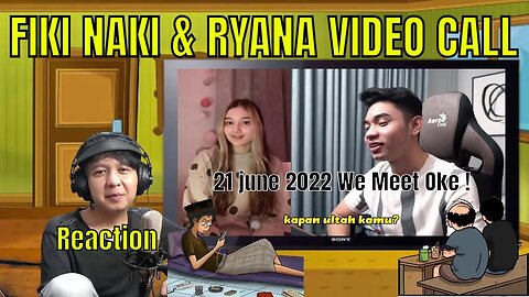 FIKI NAKI & RIANA VIDEO CALL - REACTION FIKI NAKI TERBARU