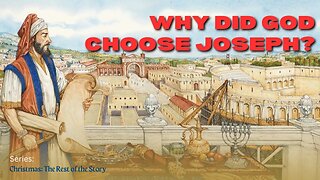 Why Did God Choose Joseph? — Rick Renner