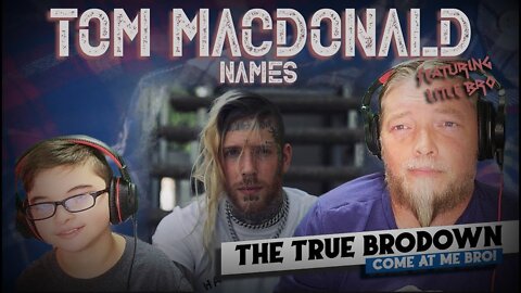 BRODOWN REACTS | TOM MCDONALD - NAMES