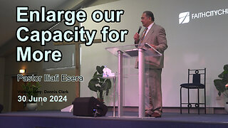 Enlarge our Capacity for More