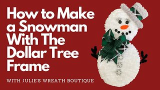 How to Make a Snowman Wreath | Dollar Tree Snowman | How to Make a Christmas Wreath | $ Tree Crafts
