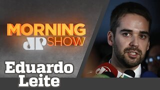 EDUARDO LEITE AO VIVO - MORNING SHOW - 12/08/21