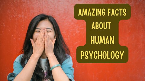 Amazing Facts about Human Psychology | Human Nature | Human Behavior | MotiveWhisper