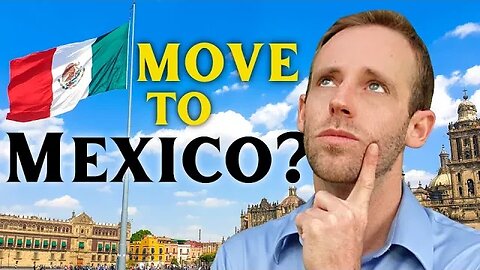 11 Reasons to Move to Mexico and Leave the United States