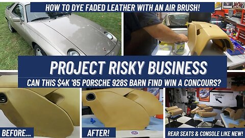 58 Days To Go: 1985 Porsche 928S Concours Preparation - How To Dye Leather Seats Using an Airbrush