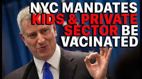 NYC Mandates All CHILDREN & Private Workers Be Vaccinated | The US Is Splitting Apart