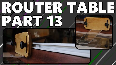 Router Table Part 13