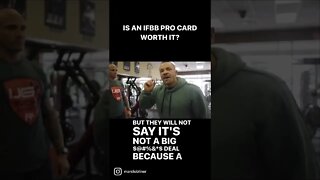 Is an IFBB Pro Card Worth it?