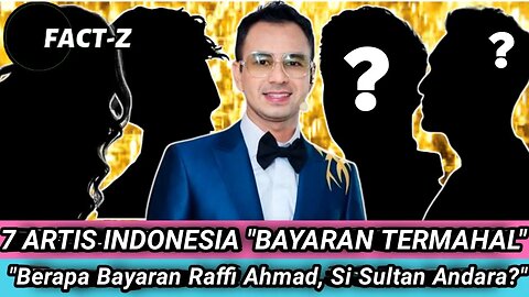 7 Artis Bayaran Termahal dan Tertinggi Di Indonesia