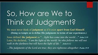 So, How are We to Think of Judgement? - Session 4