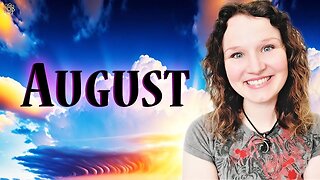 #6: August Energies: Enlightenment, Empowerment & Healing