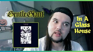 Drummer reacts to "In A Glass House" by Gentle Giant