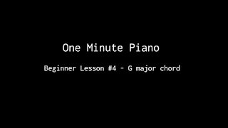 One Minute Piano - Beginner Lesson #4