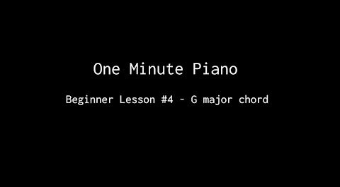 One Minute Piano - Beginner Lesson #4