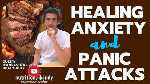 Tips to Heal Anxiety and Panic Attacks: How AncestralHealthGuy healed his anxiety with nutrition