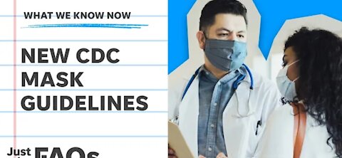 No more masks for those vaccinated: Here's How the new CDC guidelines affect you | Just the Faqs