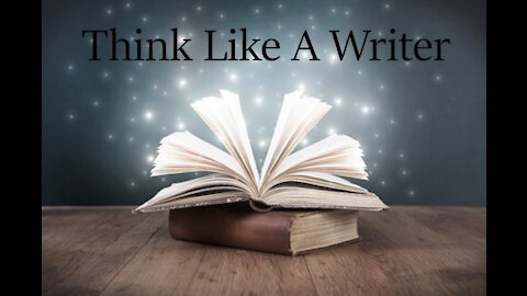 How To Think Like A Writer