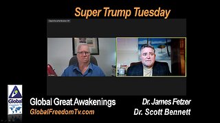 2024-03-05 Dr. Scott Bennett, Dr. James Fetzer: Super Trump Tuesday