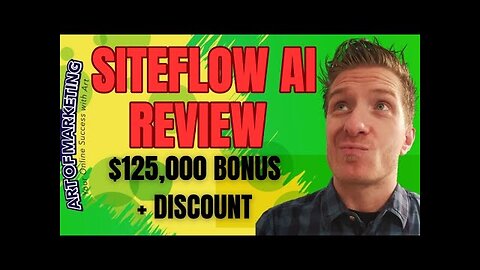 SiteFlow AI Review 🏆 Discount 🏆 $125K Bonus 🏆 Site Flow AI Review 🏆