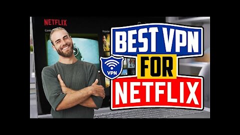 Best VPN for Netflix in 2021 🔥 Unblock American Netflix & More