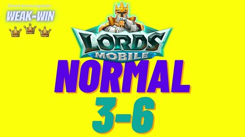 Lords Mobile: WEAK-WIN Hero Stage Normal 3-6