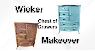 WICKER CHEST OF DRAWERS MAKEOVER/ FURNITURE RESTORATION
